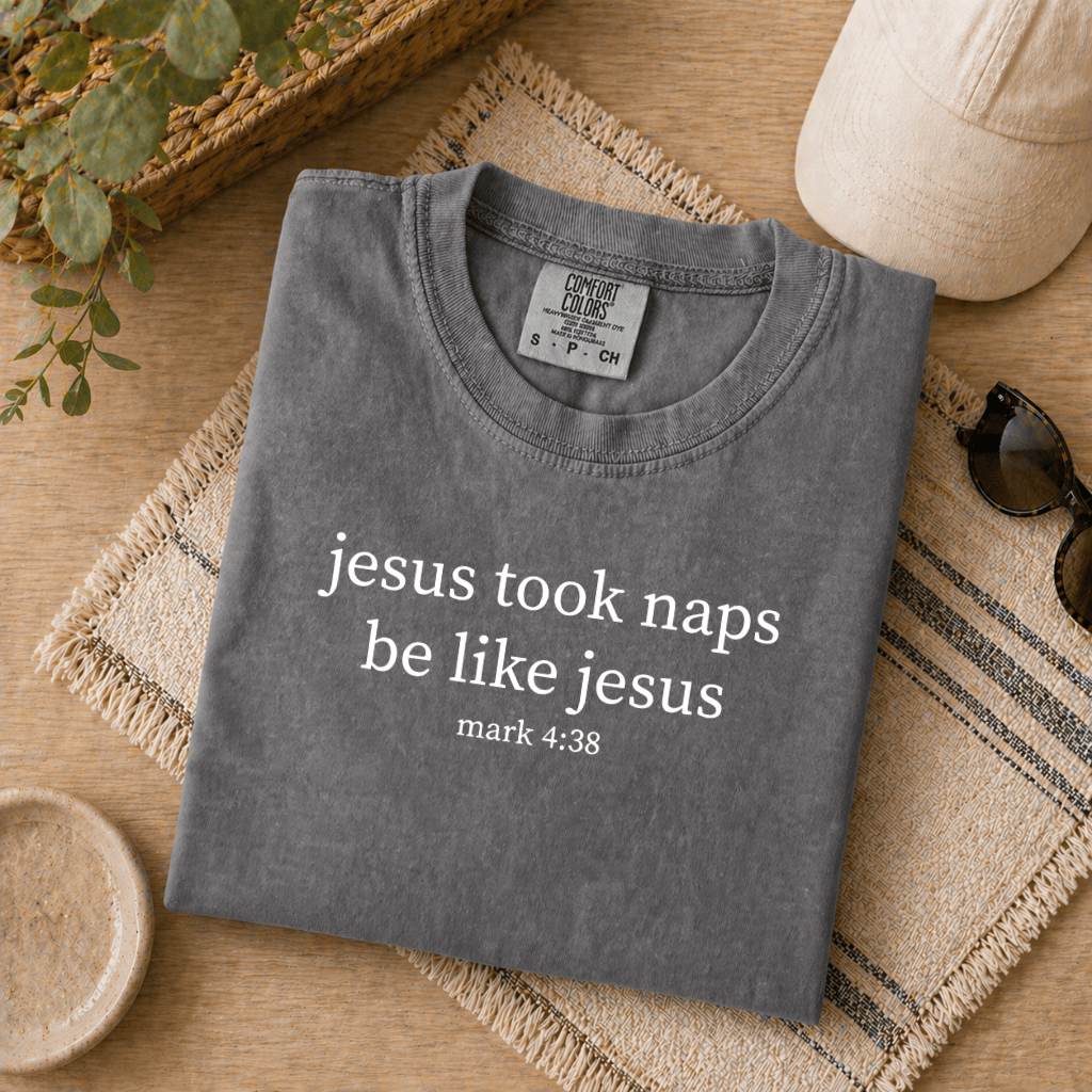 Jesus Took Naps Comfort Colors T-Shirt - Funny Christia Gift for Women, Bible Verse Mark 4:38 - detail view